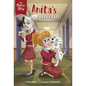 Disney Before the Story: Anita's Puppy Tale -- Disney Books